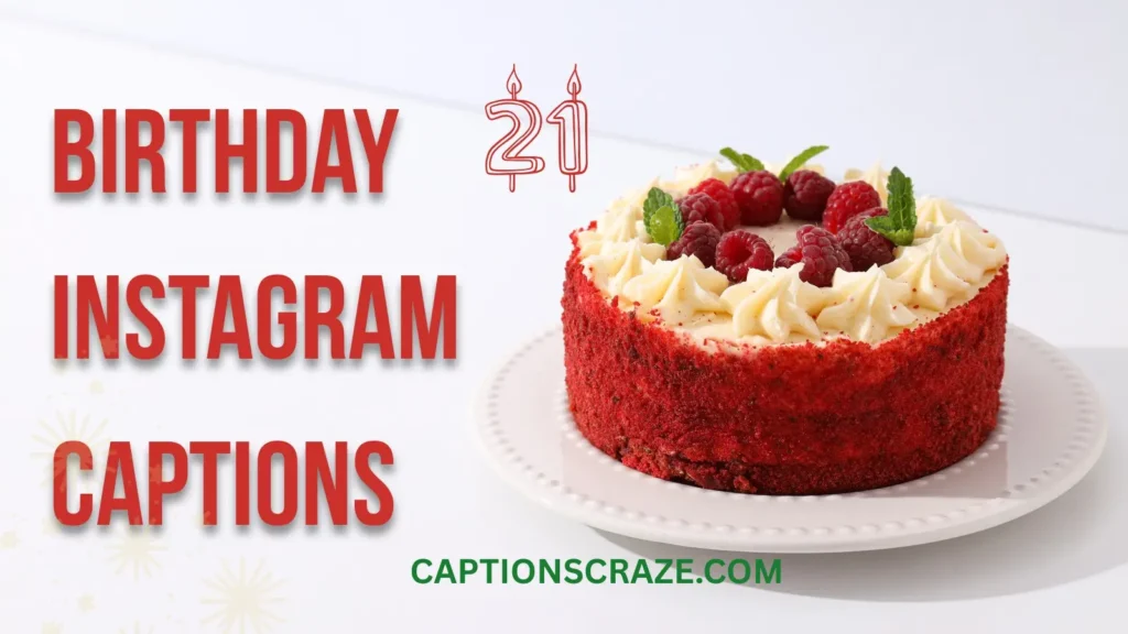 21st-birthday-instagram-captions