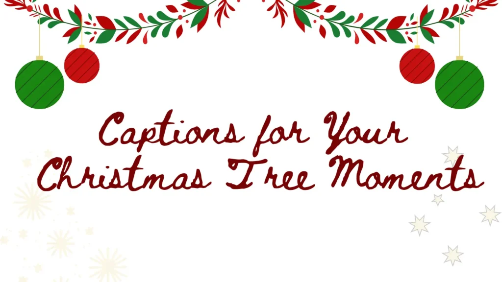 captions-for-your-christmas-tree-moments