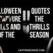 halloween-quotes-to-capture-the-chills