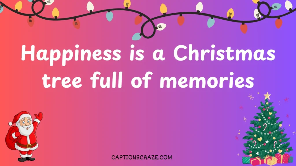 happiness-is-a-christmas-tree-full-of-memories