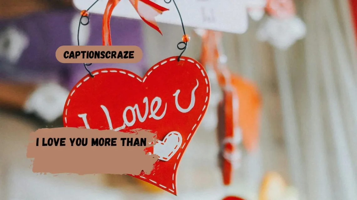 i-love-you-more-than