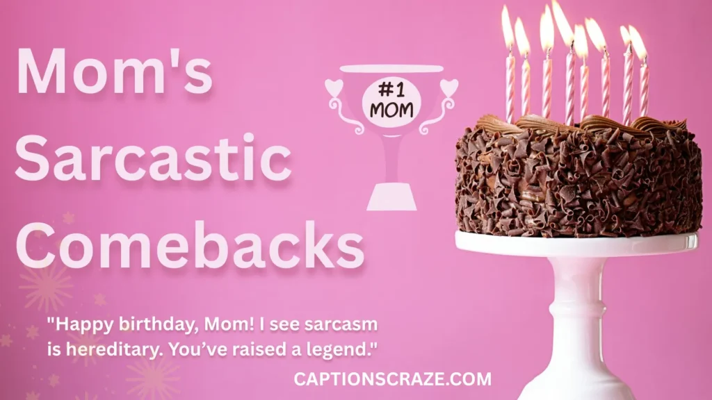 moms-sarcastic-comebacks
