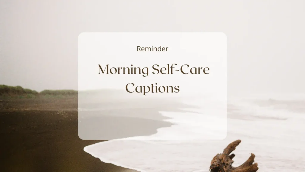 morning-self-care-captions