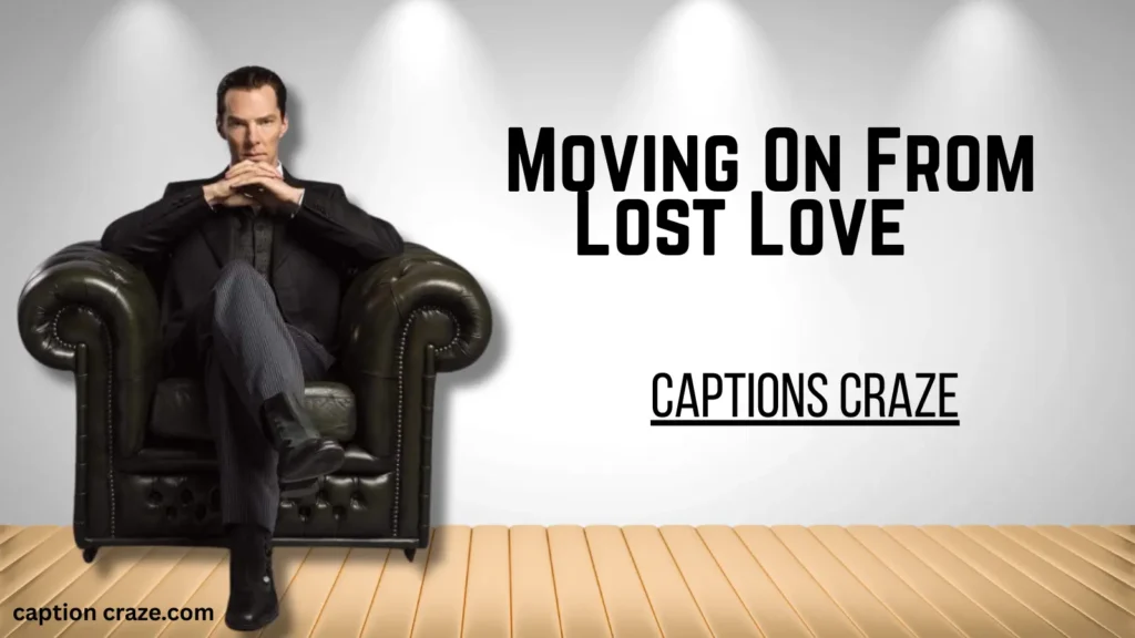 quotes-about-moving-on-from-lost-love