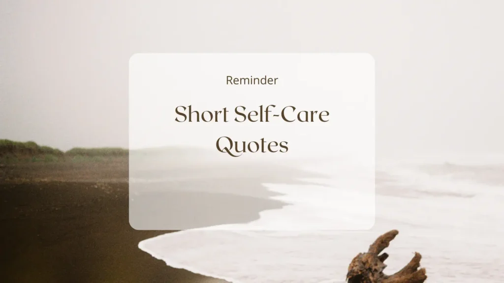 short-self-care-quotes