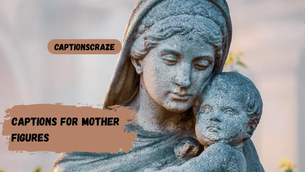 captions-for-mother-figures