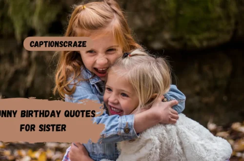 funny-birthday-quotes-for-sister