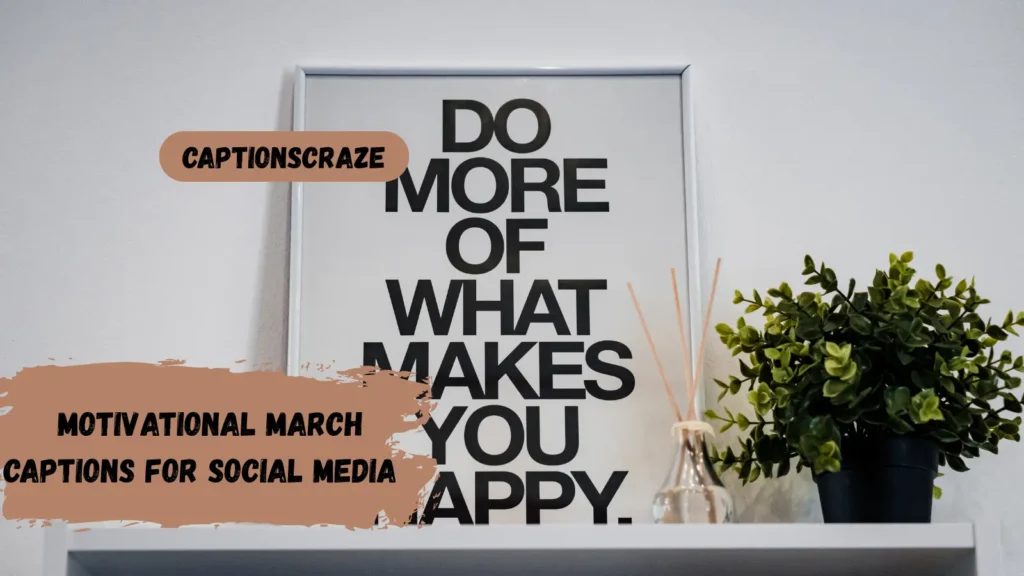motivational-march-captions-for-social-media