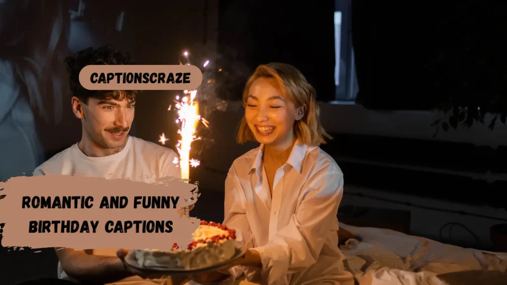 romantic-and-funny-birthday-captions