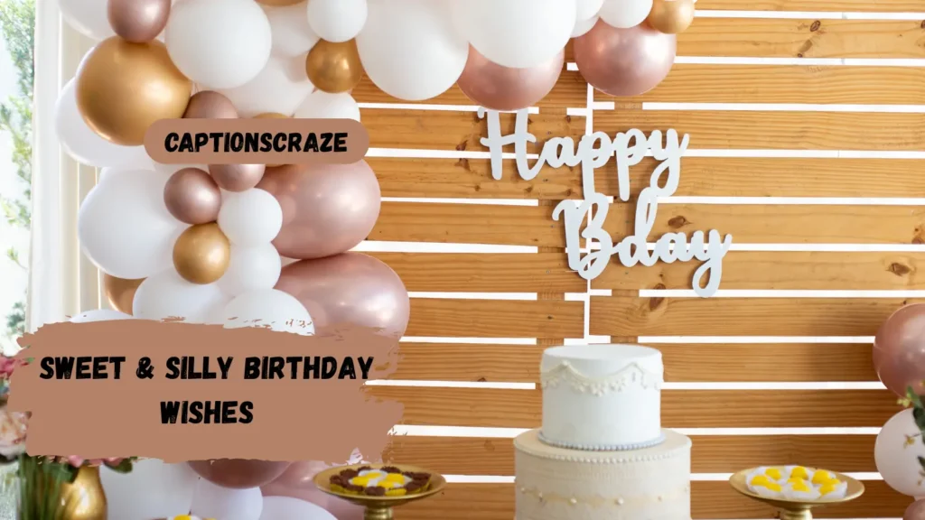 sweet-and-silly-birthday-wishes