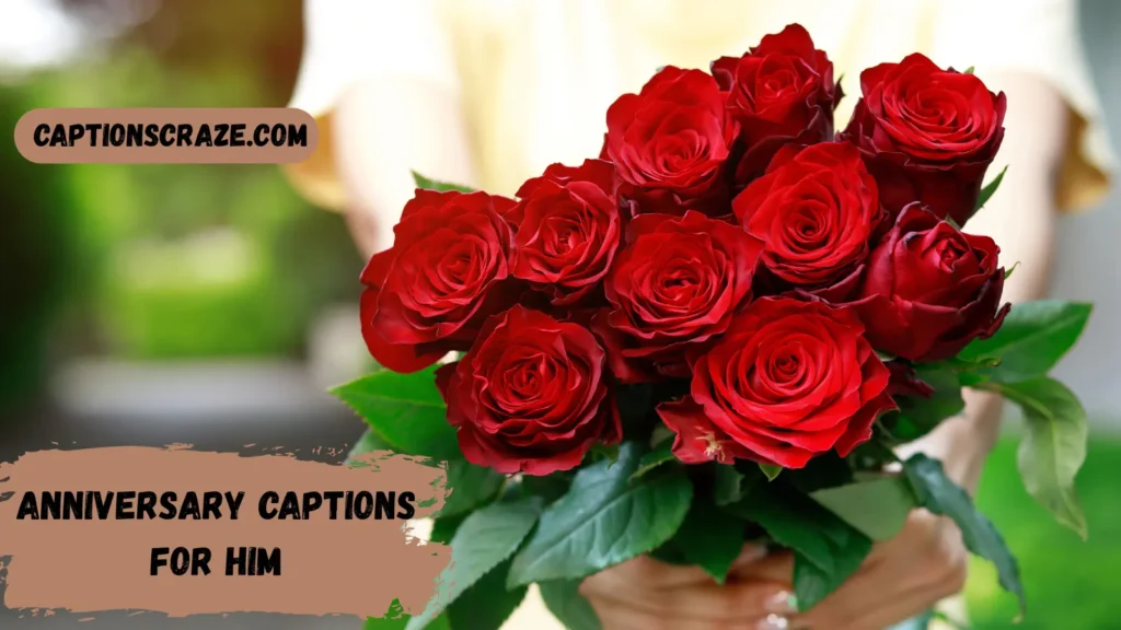 anniversary-captions-for-him