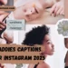 baddies-captions-for-instagram-2025