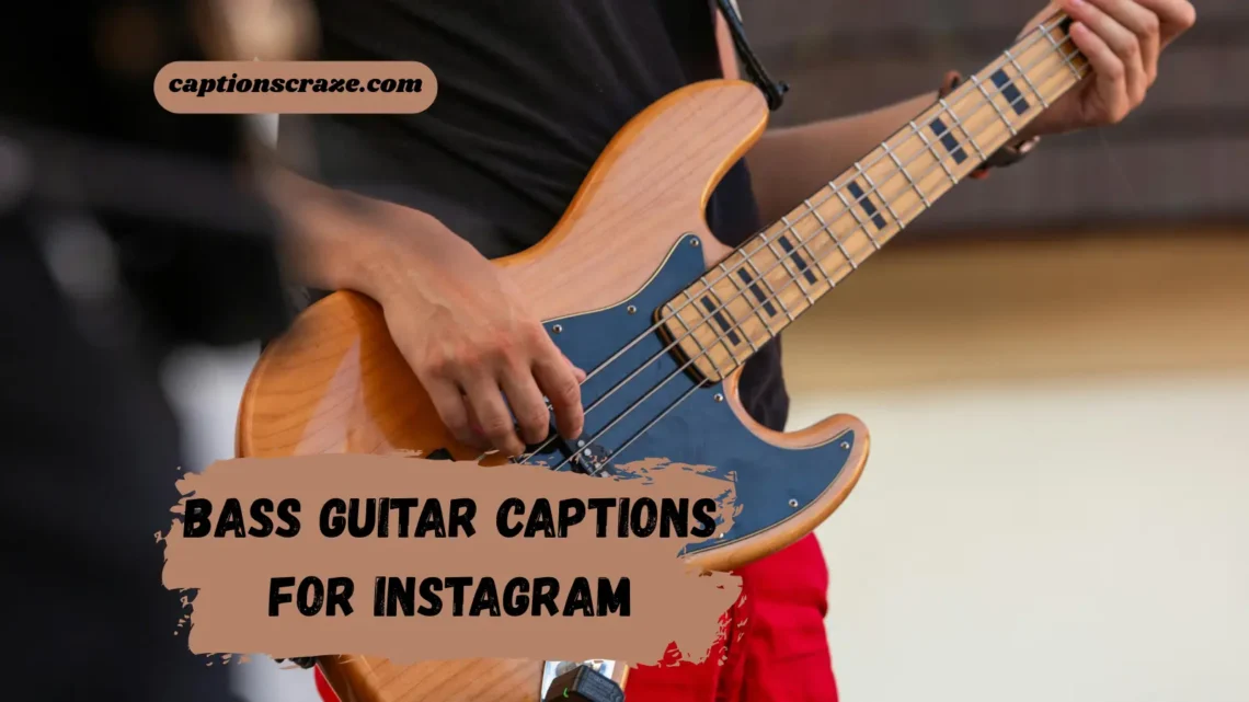 bass-guitar-captions-for-instagram
