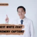 best-white-coat-ceremony-captions