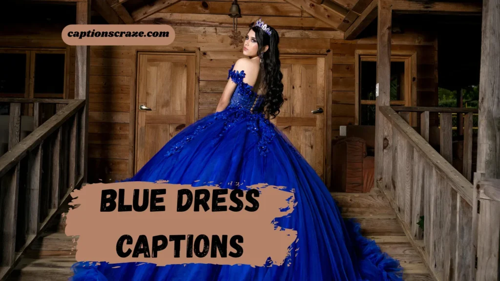 blue-dress-captions