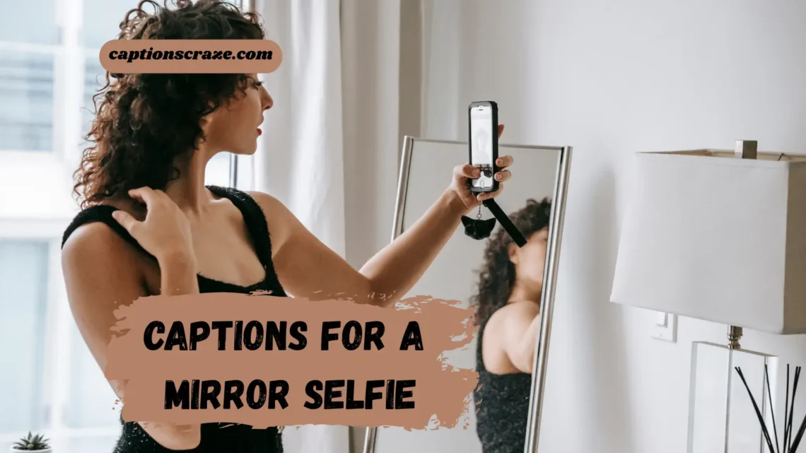 captions-for-a-mirror-selfie