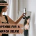 captions-for-a-mirror-selfie