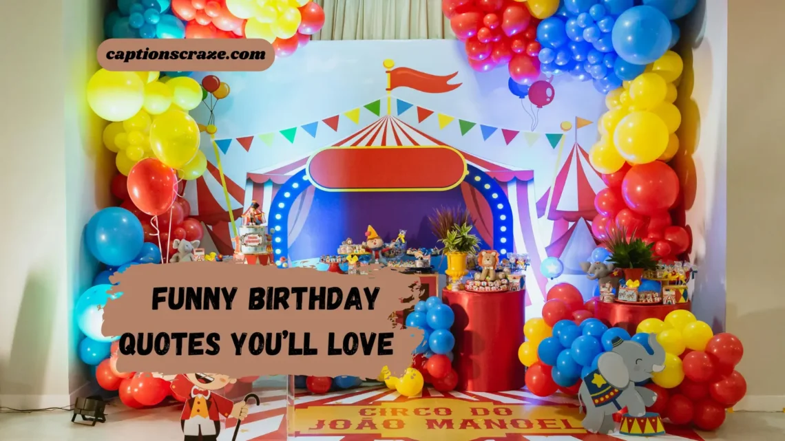 funny-birthday-quotes-youll-love