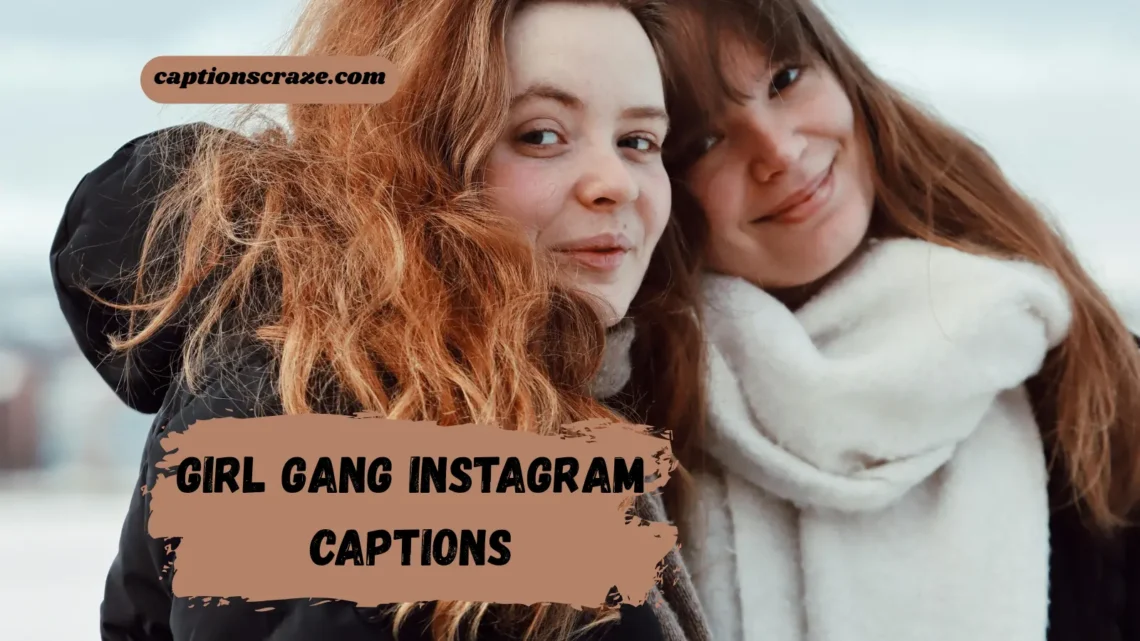 girl-gang-instagram-captions