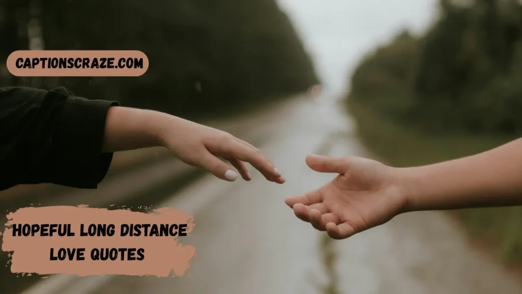 hopeful-long-distance-love-quotes