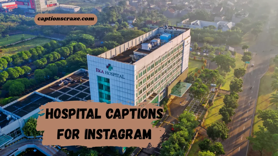 hospital-captions-for-instagram