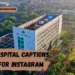 hospital-captions-for-instagram