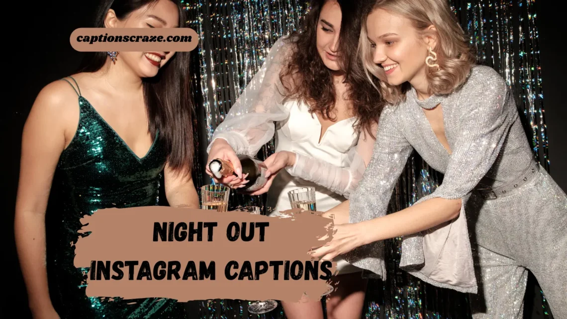 night-out-instagram-captions
