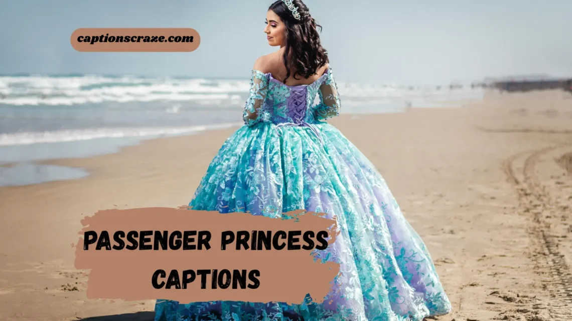 passenger-princess-captions