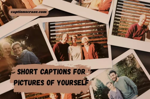 short-captions-for-pictures-of-yourself