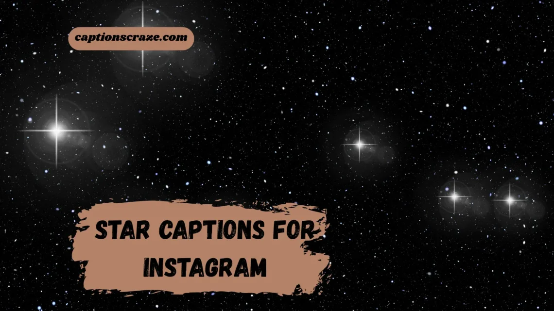 star-captions-for-instagram