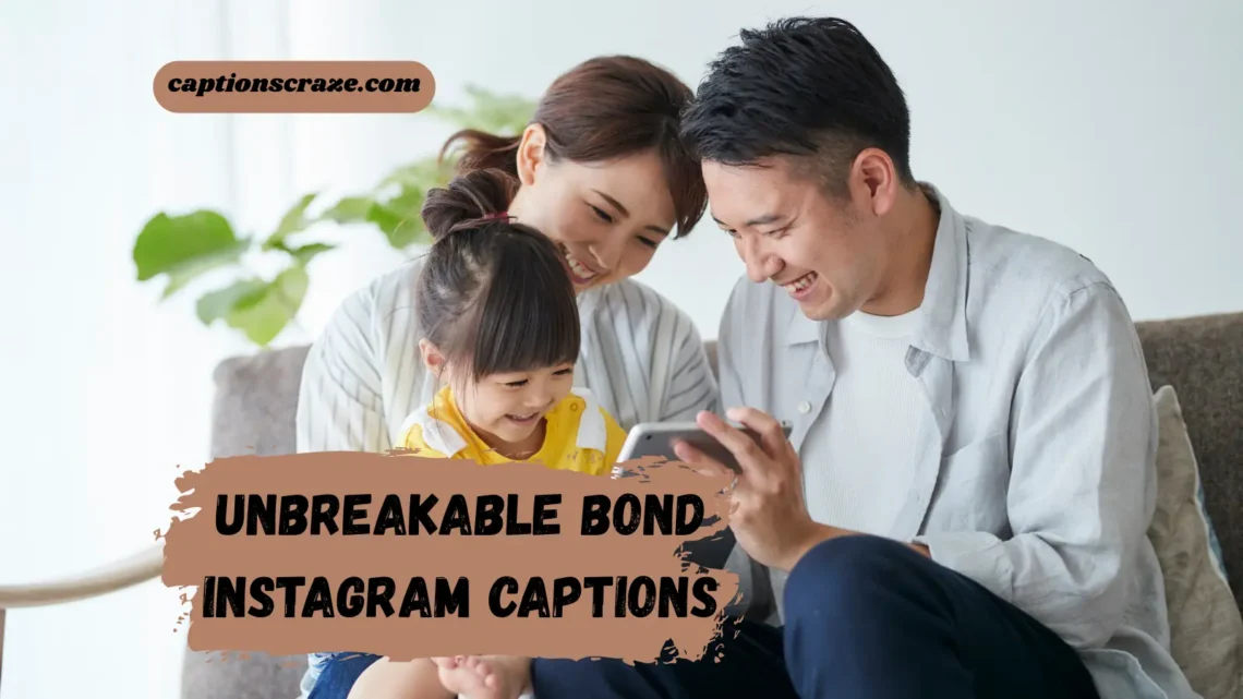 unbreakable-bond-instagram-captions