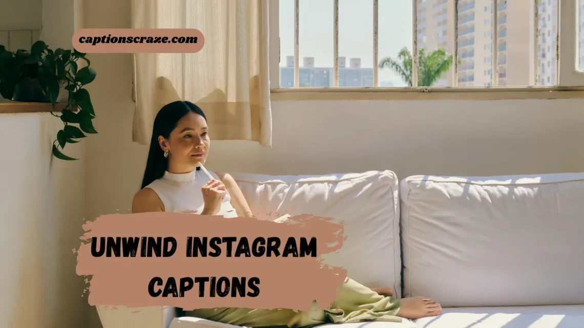 unwind-instagram-captions