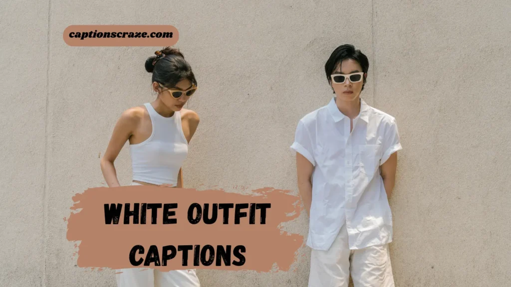white-outfit-captions
