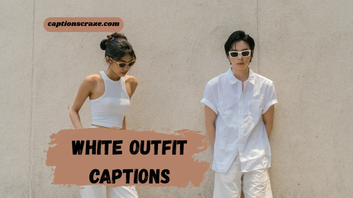 white-outfit-captions