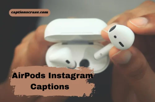AirPods Instagram Captions