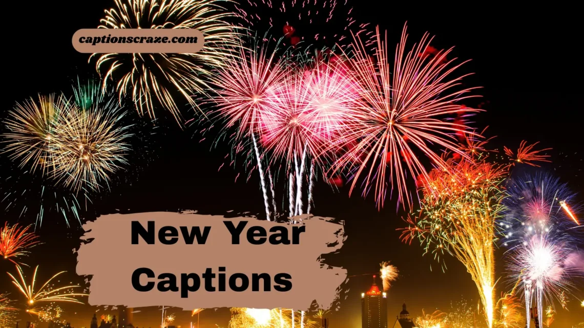 Best New Year Instagram Captions