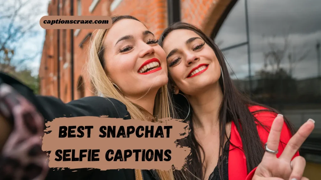 best-snapchat-selfie-captions
