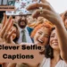 Clever Selfie Captions