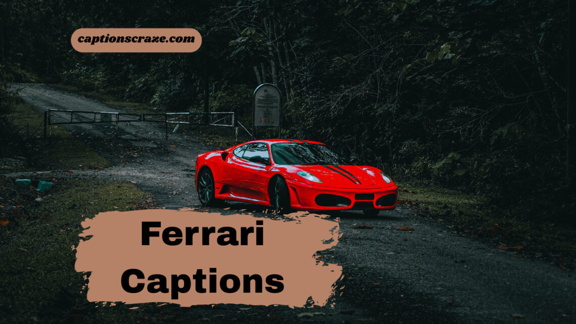 Ferrari Captions for Instagram