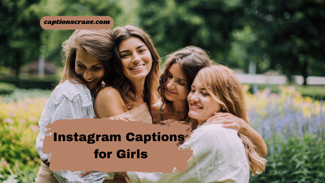 Instagram Captions for Girls