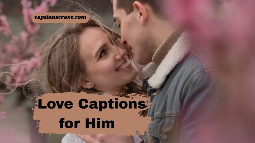love-captions-for-him