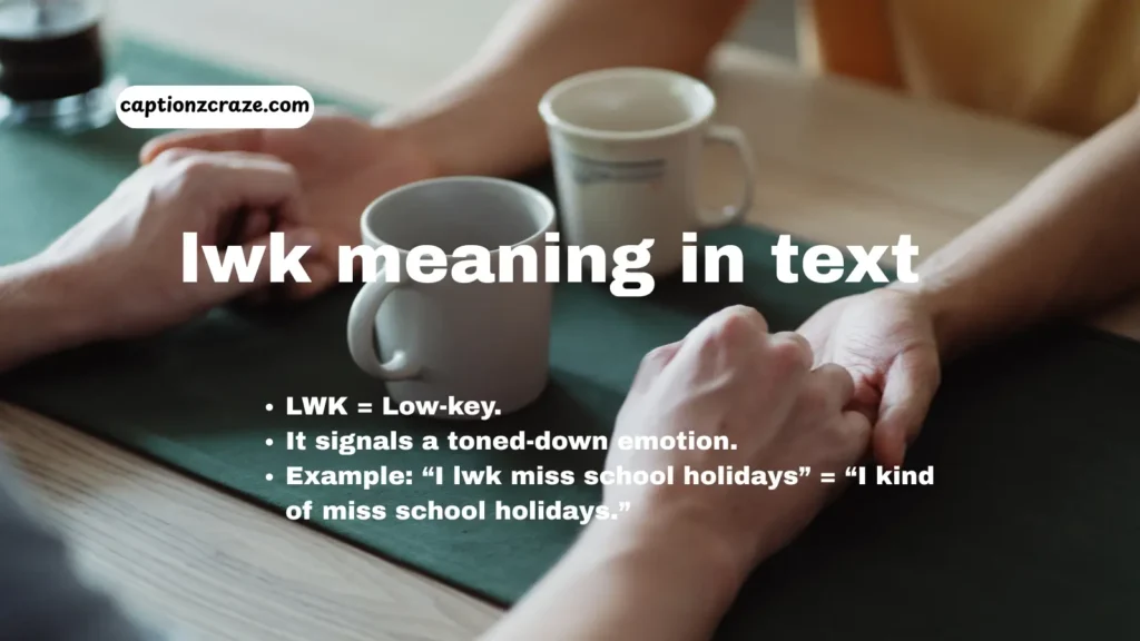 lwk-meaning-in-text