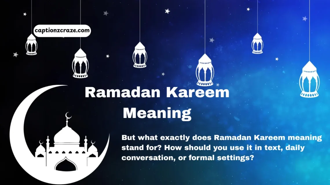 ramadan-kareem-meaning