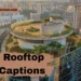 rooftop-captions