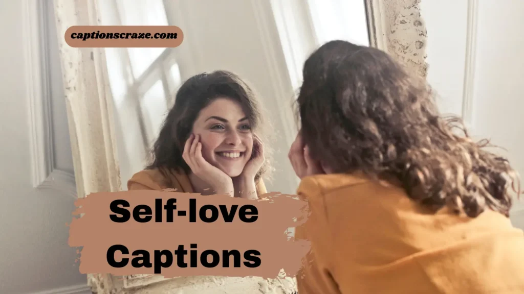 Self-love Instagram Captions