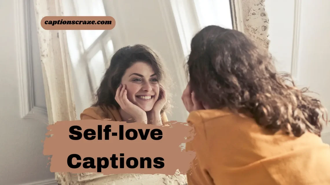 Self-love Instagram Captions