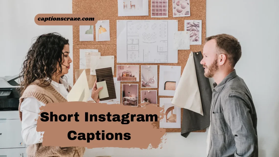 Short Instagram Captions