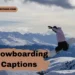 snowboarding-instagram-captions
