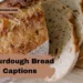 sourdough-bread-captions-for-instagram