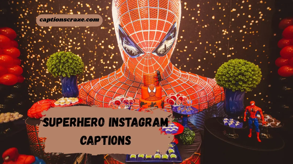 Superhero Instagram Captions